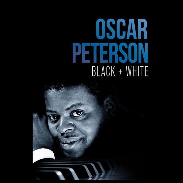 Oscar Peterson: Black and White (Special Screening)