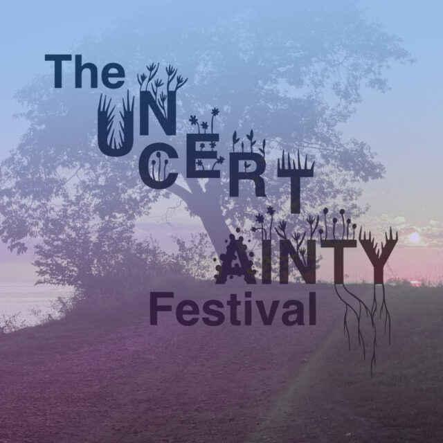 The Uncertainty Festival