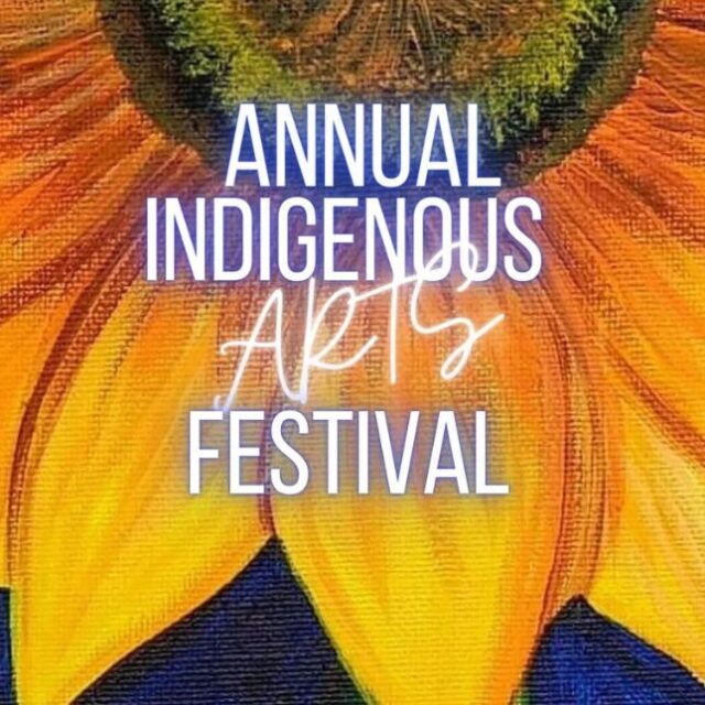 29th annual Indigenous Arts Festival