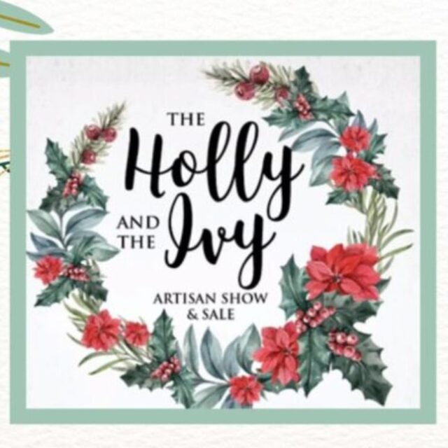 The Holly and the Ivy Artisan Fair - featuring the Parrott Shop Artists