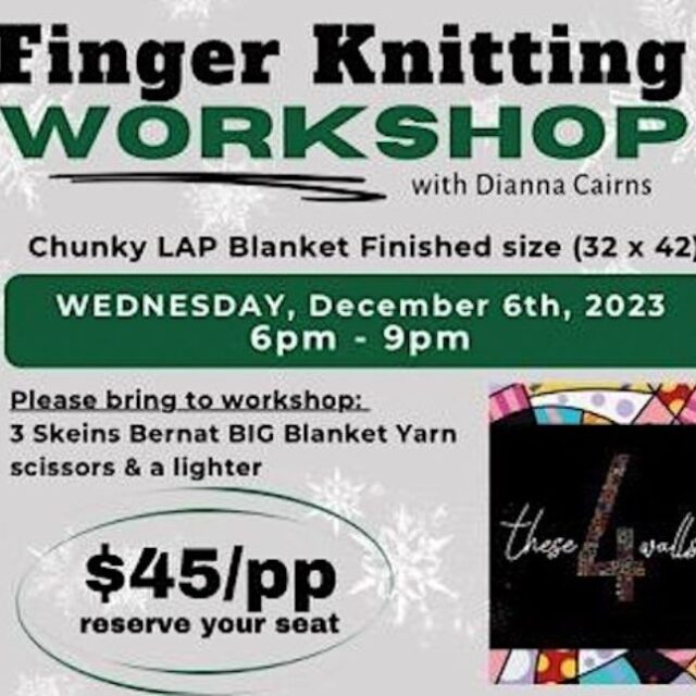 SECOND DATE for Finger Knitting workshop with Dianna Cairns