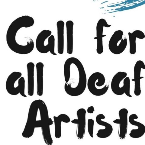 Call for Deaf artists