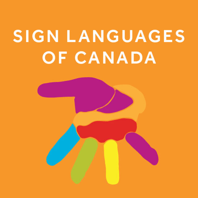 Sign Languages in Canada Exhibit