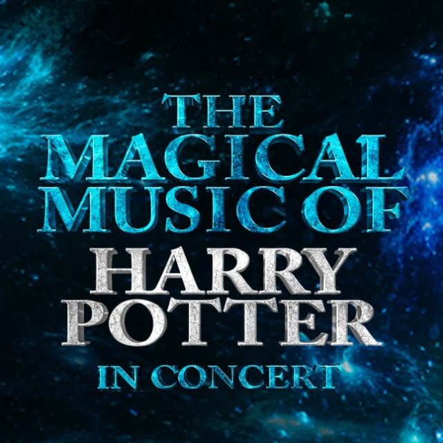 The Magical Music of Harry Potter Live In Concert