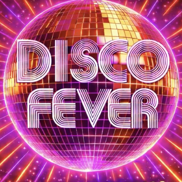 Disco Fever - 70’s Dance Party